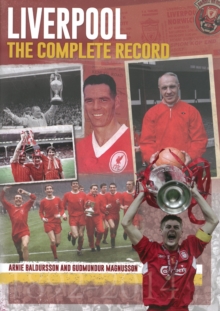 Liverpool: The Complete Record, Hardback Book Liverpool: The Complete Record, Hardback Book