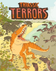 Triassic Terrors, Paperback / softback Book Triassic Terrors, Paperback / softback Book