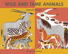 Wild & Tame Animals, Hardback Book Wild & Tame Animals, Hardback Book
