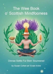 The Wee Book O'Scottish Mindfooness