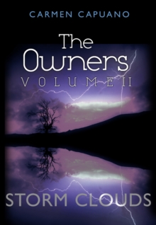 The Owners, Volume II : Storm Clouds