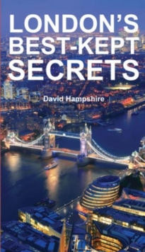London's Best-Kept Secrets, Paperback Book London's Best-Kept Secrets, Paperback Book