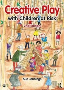 Creative Play with Children at Risk, Paperback Book Creative Play with Children at Risk, Paperback Book