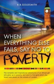 When Everything Else Fails, Say No to Poverty