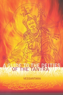 A Guide to the Deities of the Tantra