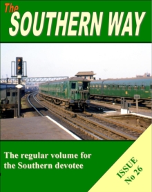 Southern Way Issue No 26 : Issue no. 26, Paperback Book Southern Way Issue No 26 : Issue no. 26, Paperback Book
