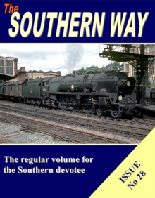 The Southern Way : Issue no 28, Paperback / softback Book The Southern Way : Issue no 28, Paperback / softback Book