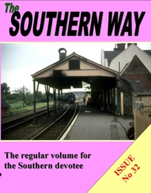 The Southern Way Issue No 32 : Issue 32, Paperback Book The Southern Way Issue No 32 : Issue 32, Paperback Book