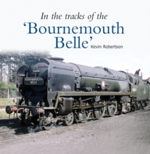 In the Tracks of the 'Bournemouth Belle' : 3