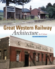 Great Western Railway Architecture : In Colour