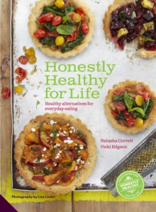 Honestly Healthy for Life, Hardback Book Honestly Healthy for Life, Hardback Book