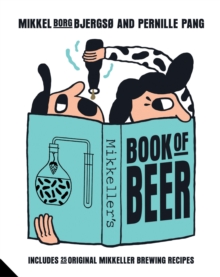 Mikkeller's Book of Beer, Hardback Book Mikkeller's Book of Beer, Hardback Book