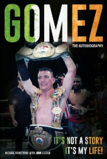 Gomez : The Autobiography, Hardback Book Gomez : The Autobiography, Hardback Book