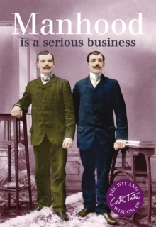 Manhood : is a serious business, Hardback Book Manhood : is a serious business, Hardback Book