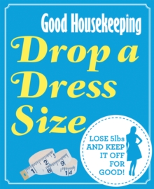 Good Housekeeping Drop a Dress Size