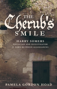 The Cherub's Smile : The Continuing Trials of Harry Somers