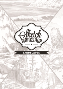 Sketch Workshop: Landscapes, Spiral bound Book Sketch Workshop: Landscapes, Spiral bound Book