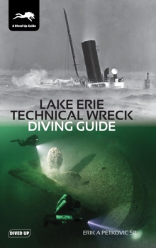 Lake Erie Technical Wreck Diving Guide