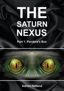 Saturn Nexus - Part 1 - Pandora's Box