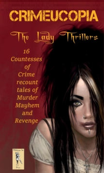 Crimeucopia - The Lady Thrillers