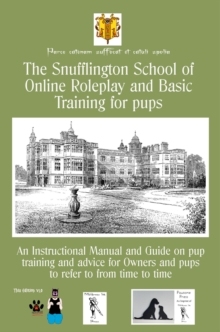 The Snufflington School of Online Roleplay and Basic Training for Adult pups