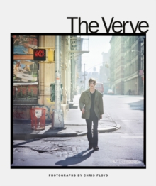 The Verve : Photographs by Chris Floyd, Hardback Book The Verve : Photographs by Chris Floyd, Hardback Book