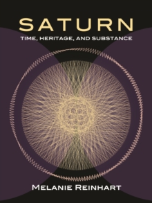 Saturn : Time, Heritage and Substance