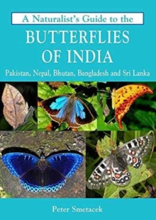 Naturalist's Guide to the Butterflies of India, Paperback Book Naturalist's Guide to the Butterflies of India, Paperback Book