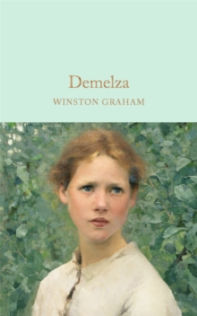 Demelza : A Novel of Cornwall, 1788-1790, Hardback Book Demelza : A Novel of Cornwall, 1788-1790, Hardback Book
