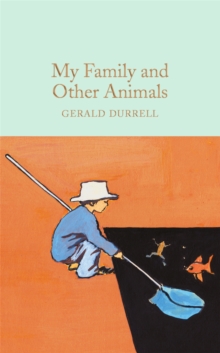 My Family and Other Animals, Hardback Book My Family and Other Animals, Hardback Book