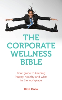 Corporate Wellness Bible