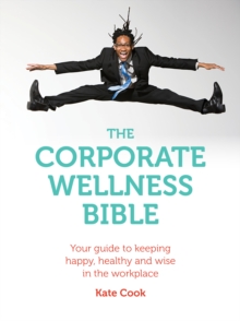 Corporate Wellness Bible