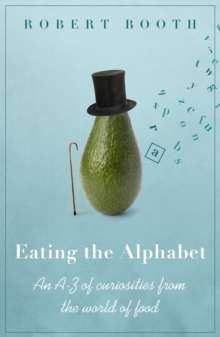Eating the Alphabet, Paperback / softback Book Eating the Alphabet, Paperback / softback Book