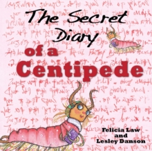 The  Secret Diary of a Centipede