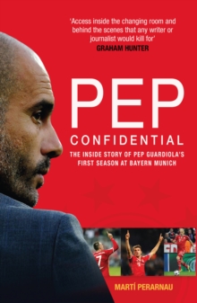 The Guardiola Effect : The Inside Story of Pep Guardiola's First Season at Bayern Munich, Paperback Book The Guardiola Effect : The Inside Story of Pep Guardiola's First Season at Bayern Munich, Paperback Book