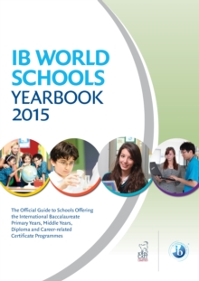 IB World Schools Yearbook, Paperback Book IB World Schools Yearbook, Paperback Book