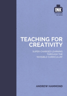 Teaching for Creativity, Paperback / softback Book Teaching for Creativity, Paperback / softback Book