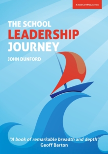 My Leadership Journey : What 40 Years in Education Has Taught Me About Leading Schools in an Ever-Changing Landscape, Paperback Book My Leadership Journey : What 40 Years in Education Has Taught Me About Leading Schools in an Ever-Changing Landscape, Paperback Book