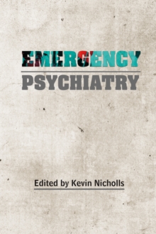 Emergency Psychiatry, Paperback Book Emergency Psychiatry, Paperback Book