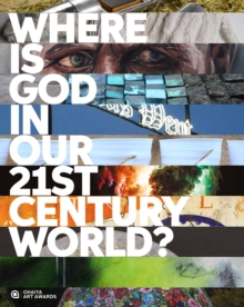 Where is God in our 21st-Century World?