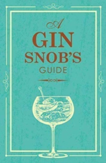 A Gin Snobs Guide Book