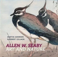 Allen W. Seaby : Art and Nature, Paperback / softback Book Allen W. Seaby : Art and Nature, Paperback / softback Book