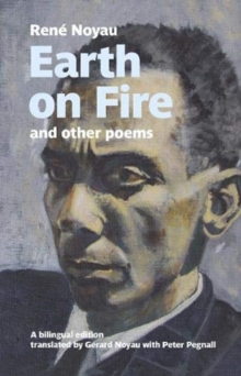 Earth on Fire and other poems : A bilingual edition