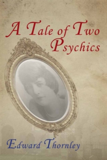 A Tale of Two Psychics, Paperback / softback Book A Tale of Two Psychics, Paperback / softback Book
