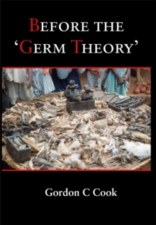 Before the `Germ Theory'