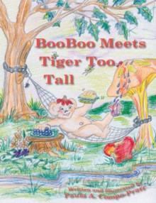 Booboo Meets Tiger Too Tall, Hardback Book Booboo Meets Tiger Too Tall, Hardback Book