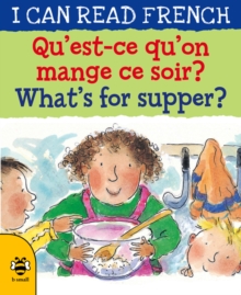 What's for Supper?/Qu'est-ce qu'on mange ce soir?