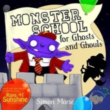 Monster School for Ghosts and Ghouls, Paperback Book Monster School for Ghosts and Ghouls, Paperback Book