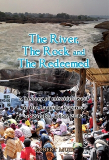 River, The Rock And The Redeemed