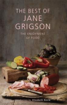 The Best of Jane Grigson, Hardback Book The Best of Jane Grigson, Hardback Book
